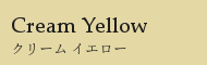 Cream Yellow