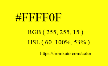 Color: #ffff0f