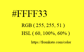 Color: #ffff33