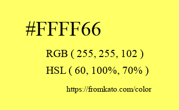 Color: #ffff66