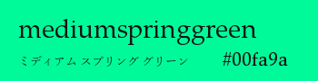 mediumspringgreen, #00fa9a