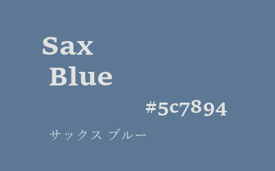 sax blue, #5c7894